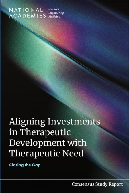 Aligning Investments in Therapeutic Development with Therapeutic Need