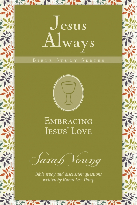 Embracing Jesus’ Love | Softcover