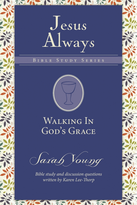 Walking in God’s Grace | Softcover