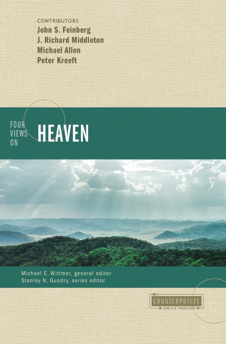 A Four Views on Heaven
