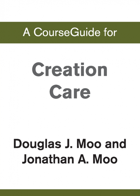 A CourseGuide for Creation Care