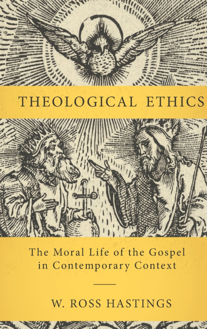 The Theological Ethics