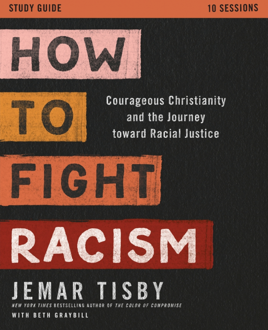 The How to Fight Racism Study Guide