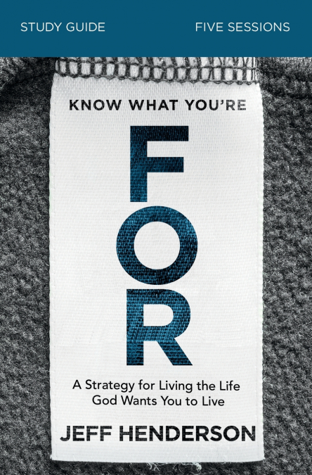 The Know What You’re for Bible Study Guide