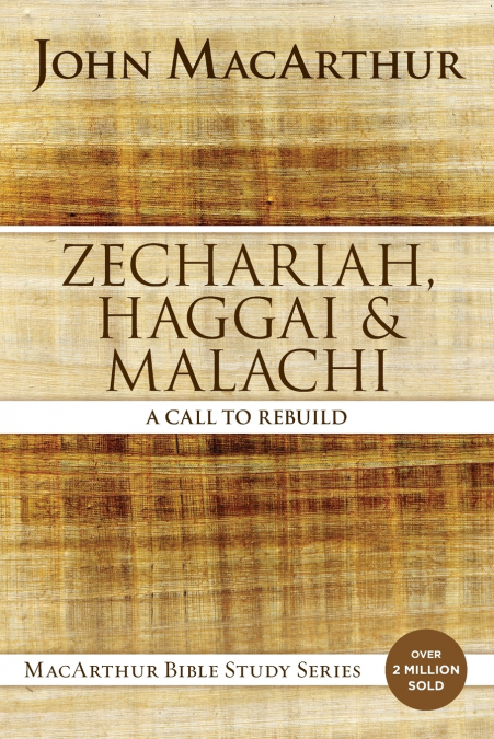 A Zechariah, Haggai, and Malachi