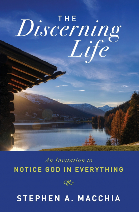 The Discerning Life