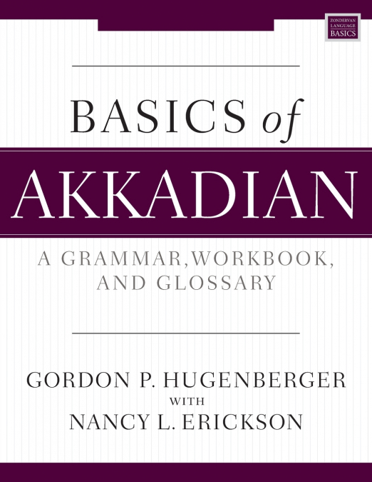 The Basics of Akkadian