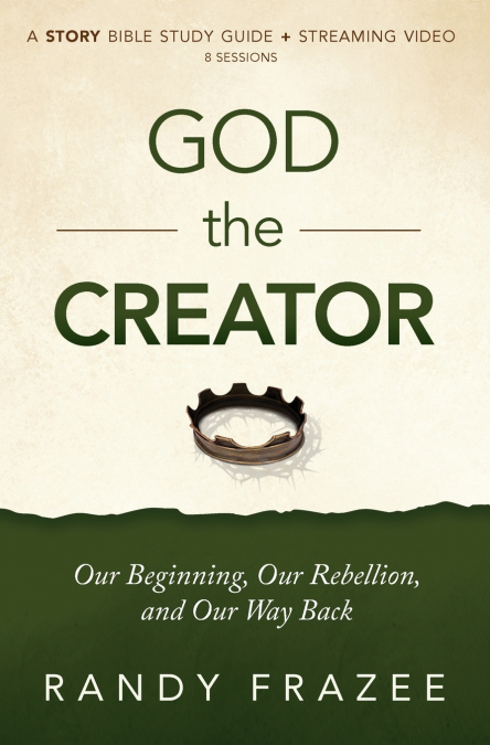 The God the Creator Bible Study Guide Plus Streaming Video