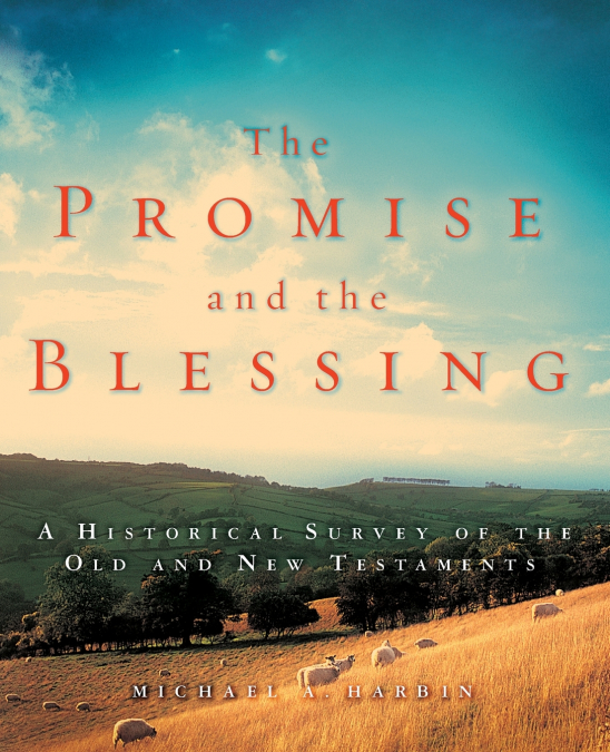 The Promise and the Blessing