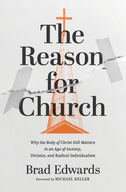 The Reason for Church