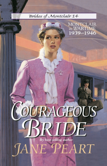 The Courageous Bride