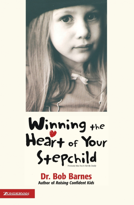 The Winning the Heart of Your Stepchild