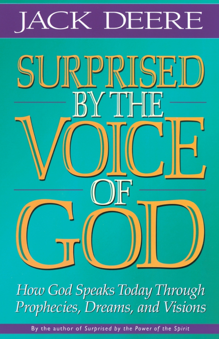 The Surprised by the Voice of God