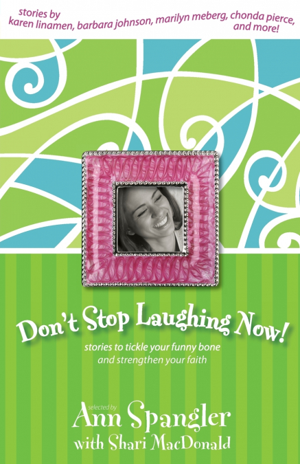 The Don’t Stop Laughing Now