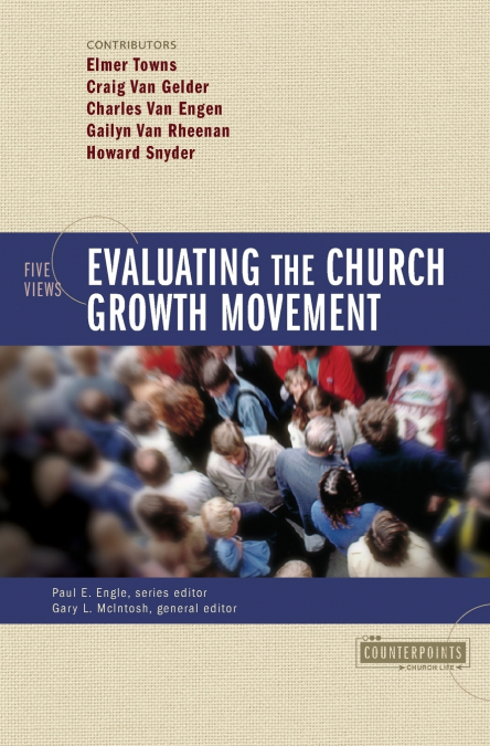 The Evaluating the Church Growth Movement