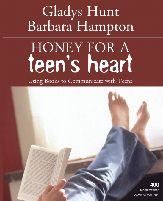 The Honey for a Teen’s Heart