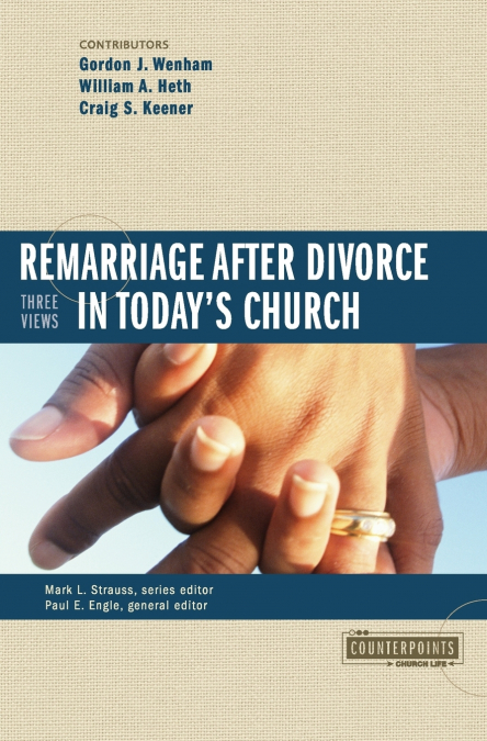 Remarriage After Divorce in Today’s Church