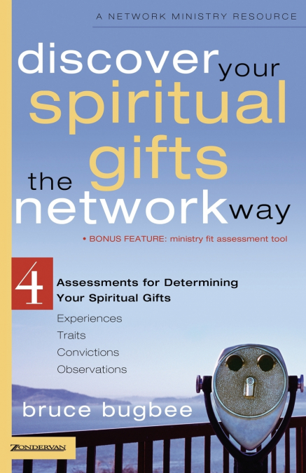 A Discover Your Spiritual Gifts the Network Way