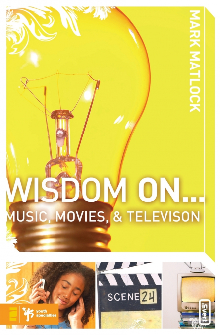 The Wisdom on ... Music, Movies and Television