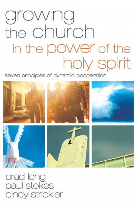 The Growing the Church in the Power of the Holy Spirit