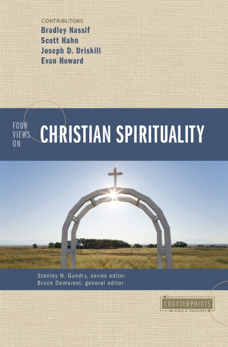 The Four Views on Christian Spirituality