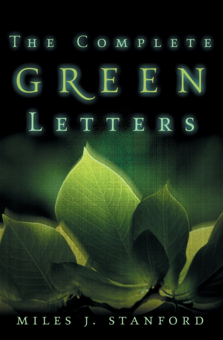 The Complete Green Letters