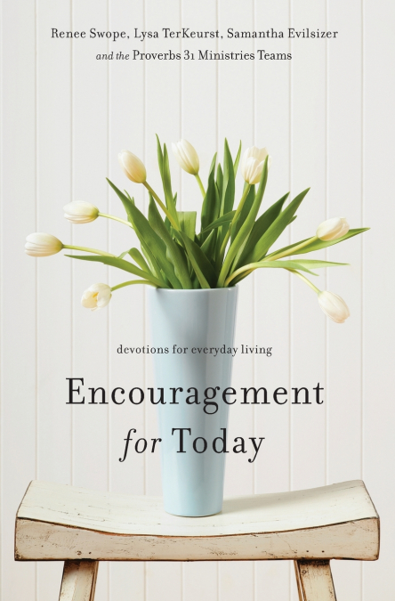 The Encouragement for Today
