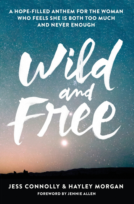 The Wild and Free