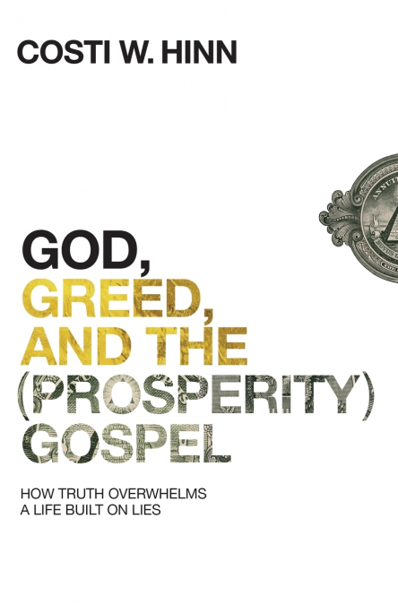 The God, Greed, and the (Prosperity) Gospel