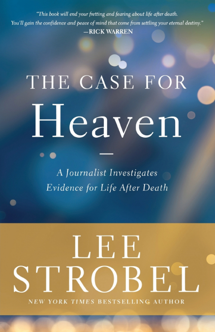 The Case for Heaven