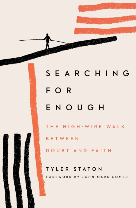 The Searching for Enough