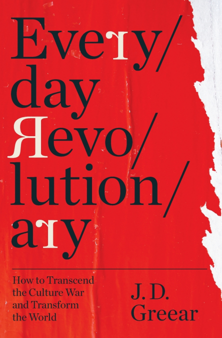 The Everyday Revolutionary