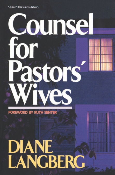The Counsel for Pastors’ Wives