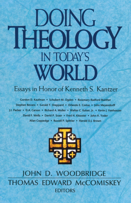 The Doing Theology in Today’s World