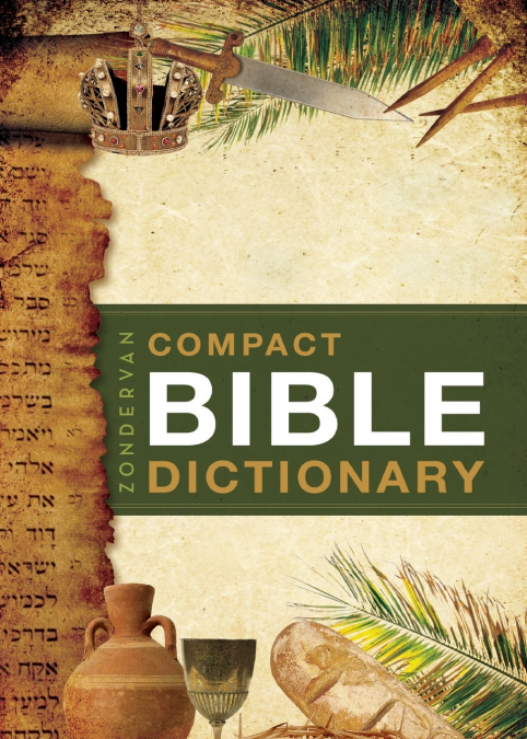 The Zondervan’s Compact Bible Dictionary (Superaver)
