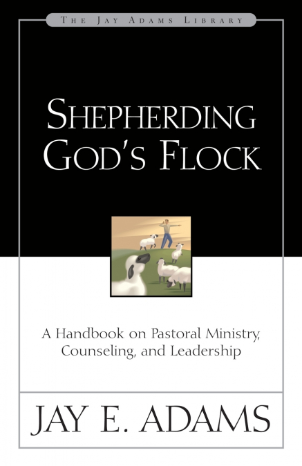 A Shepherding God’s Flock