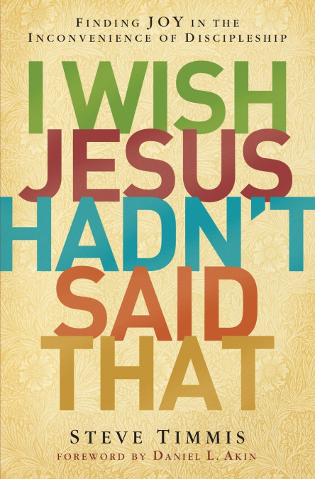 The I Wish Jesus Hadn’t Said That