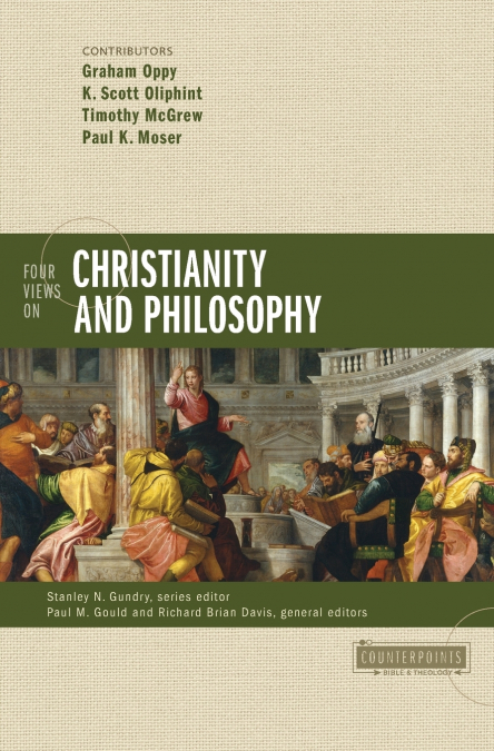 The Four Views on Christianity and Philosophy