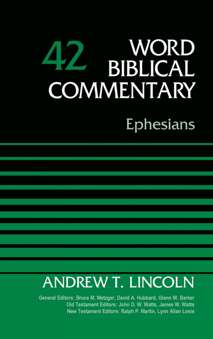 The Ephesians, Volume 42
