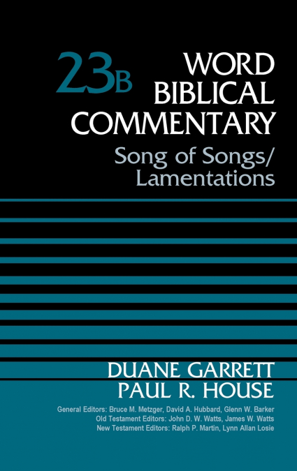 The Song of Songs and Lamentations, Volume 23b