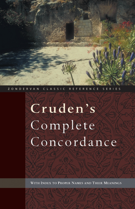 The Cruden’s Complete Concordance