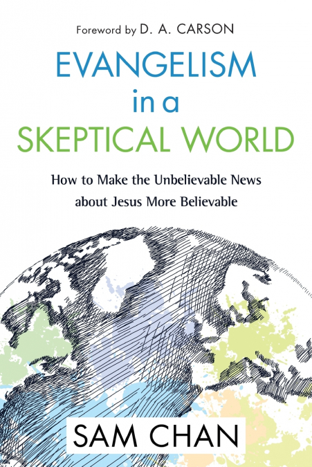 The Evangelism in a Skeptical World