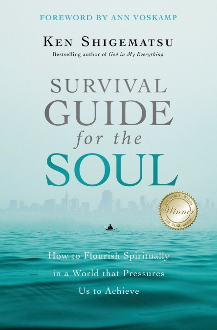 The Survival Guide for the Soul