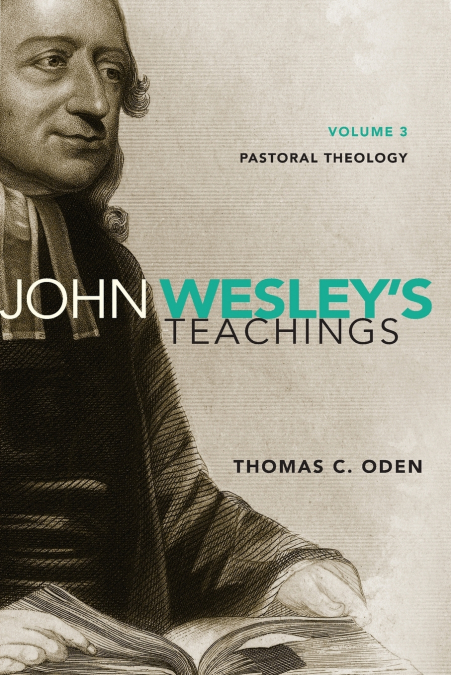 A John Wesley’s Teachings, Volume 3