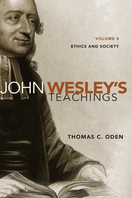 A John Wesley’s Teachings, Volume 4