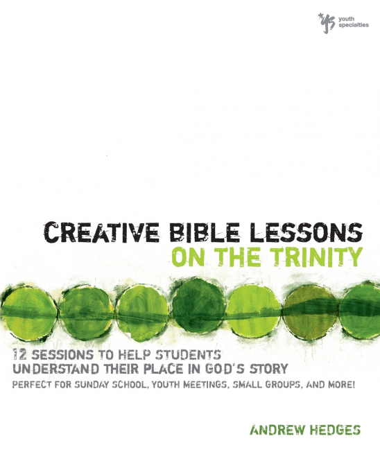 A Creative Bible Lessons on the Trinity