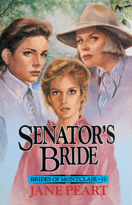 A Senator’s Bride