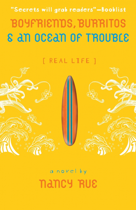 The Boyfriends, Burritos and an Ocean of Trouble