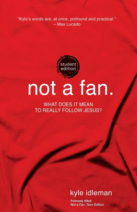 The Not a Fan Student Edition