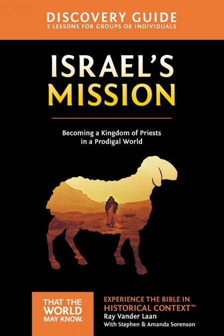 The Israel’s Mission Discovery Guide